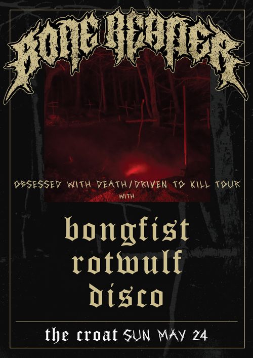Bone Reaper [Adl], Disco, Rotwulf, Bongfist at the Croat - 24.05.26