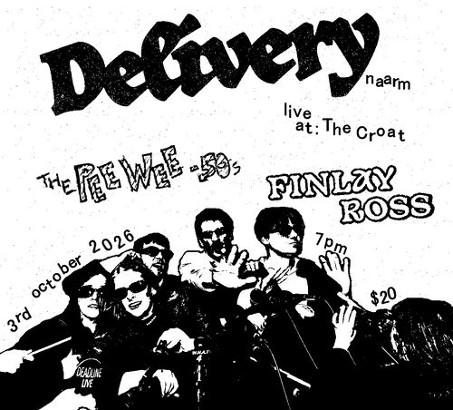 Delivery [Naarm], The PeeWee-50s, Finlay Ross at Croat 03.10.26