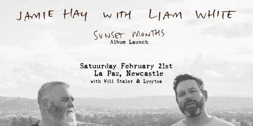 Jamie Hay with Liam White, Will Staler Band, Lystsa at Le Paz 21.02.26